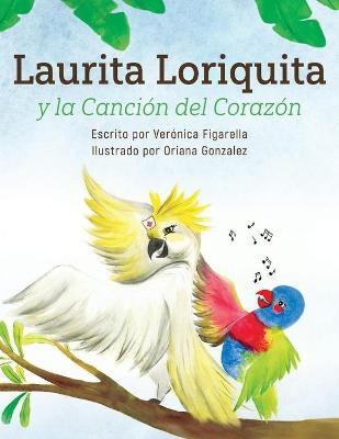 Laurita Loriquita y la Canci?n del Coraz?n