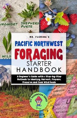 Pacific Northwest Foraging Starter Handbook
