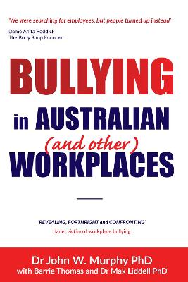 Bullying in Australian (and Other) Workplaces