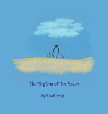 The Rhythm of the Beach