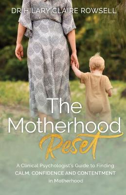 The Motherhood Reset