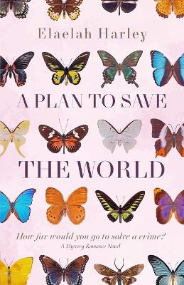 A Plan to Save the World