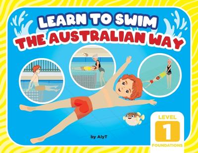 Learn To Swim The Australian Way Level 1