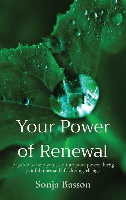 Your Power of Renewal