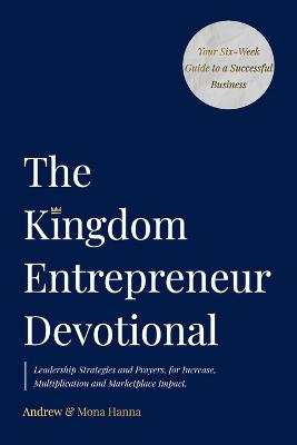 The Kingdom Entrepreneur Devotional