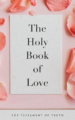 The Holy Book of Love