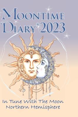 Moontime Diary 2023 Northern Hemisphere