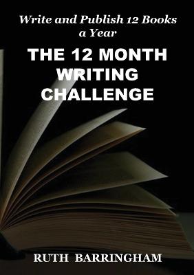 The 12 Month Writing Challenge