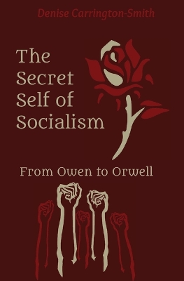 The Secret Self of Socialism