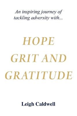 Hope Grit and Gratitude