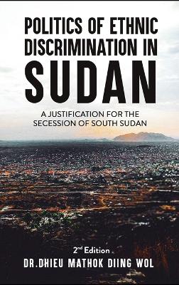 Politics of Ethnic Discrimination in Sudan