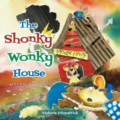 The Shonky Wonky House