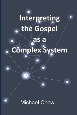 Interpreting the Gospel as a Complex System