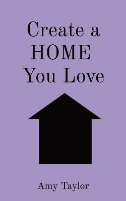 Create a HOME You Love