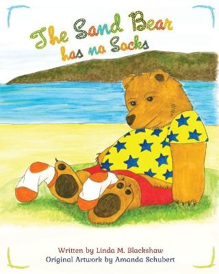 The Sand Bear has no Socks