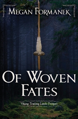 Of Woven Fates