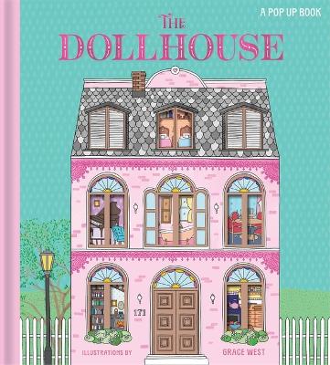 Dollhouse: A Pop-Up Book