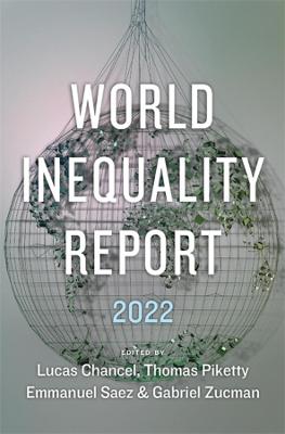 World Inequality Report 2022