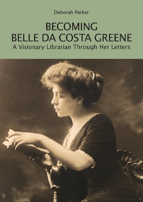 Becoming Belle da Costa Greene