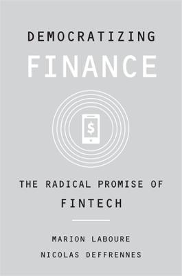 Democratizing Finance