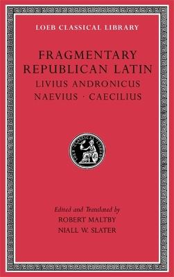 Fragmentary Republican Latin, Volume VI