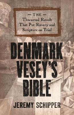 Denmark Vesey's Bible