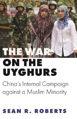 War on the Uyghurs