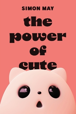 The Power of Cute