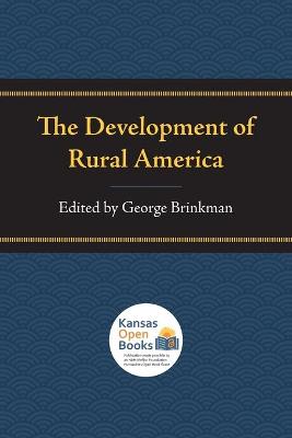 The Development of Rural America