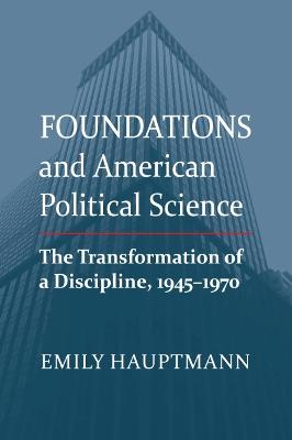 Foundations and American Political Science