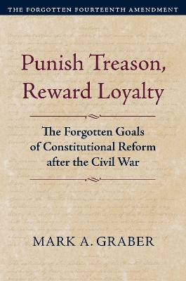 Punish Treason, Reward Loyalty