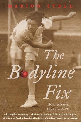 The Bodyline Fix