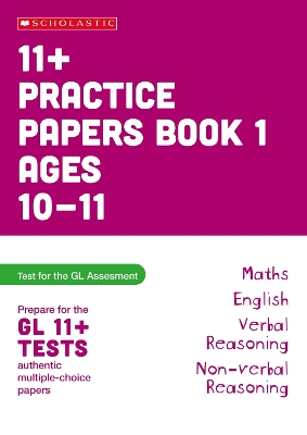 11+ Practice Papers for the GL Assessment Ages 10-11 - Book 1