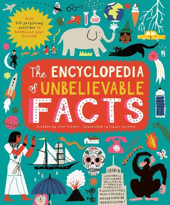 Encyclopedia of Unbelievable Facts