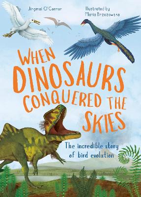 When Dinosaurs Conquered the Skies