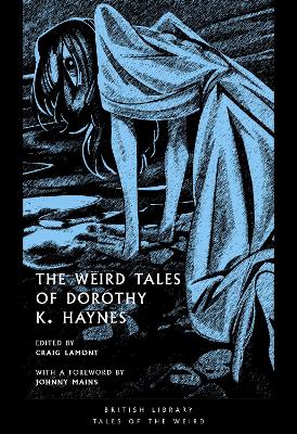 The Weird Tales of Dorothy K. Haynes