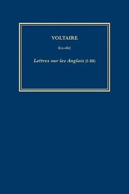 OEuvres completes de Voltaire (Complete Works of Voltaire) 6A-6C