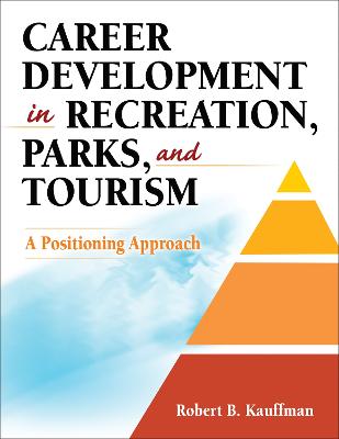Career Development in Recreation, Parks, and Tourism