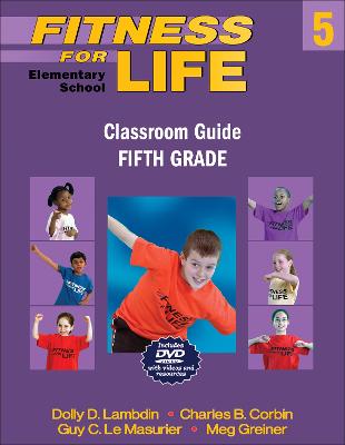 Fitness for Life: Elementary School Classroom Guide-Fifth Grade