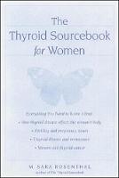 Thyroid Sourcebook for Women