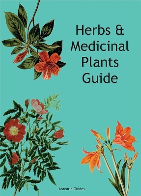 Herbs & Medicinal Plants Guide