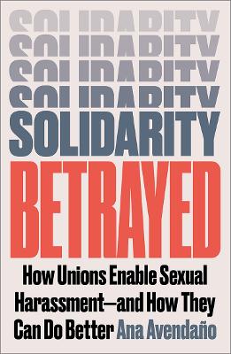 Solidarity Betrayed