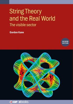 String Theory and the Real World (Second Edition)