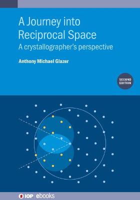 A Journey into Reciprocal Space (Second Edition)