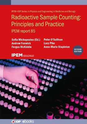 Radioactive Sample Counting: Principles and Practice (Second edition)