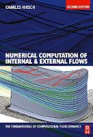 Numerical Computation of Internal and External Flows: The Fundamentals of Computational Fluid Dynamics