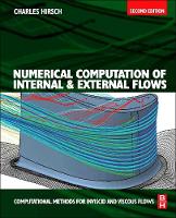 Numerical Computation of Internal and External Flows, Second Edition
