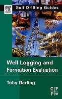 Well Logging and Formation Evaluation