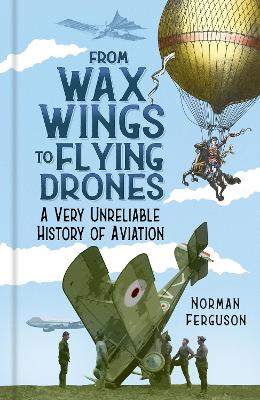 From Wax Wings to Flying Drones