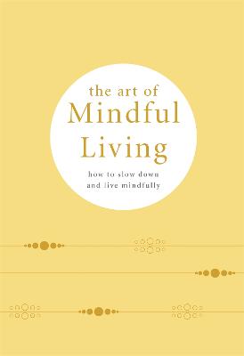 Art of Mindful Living